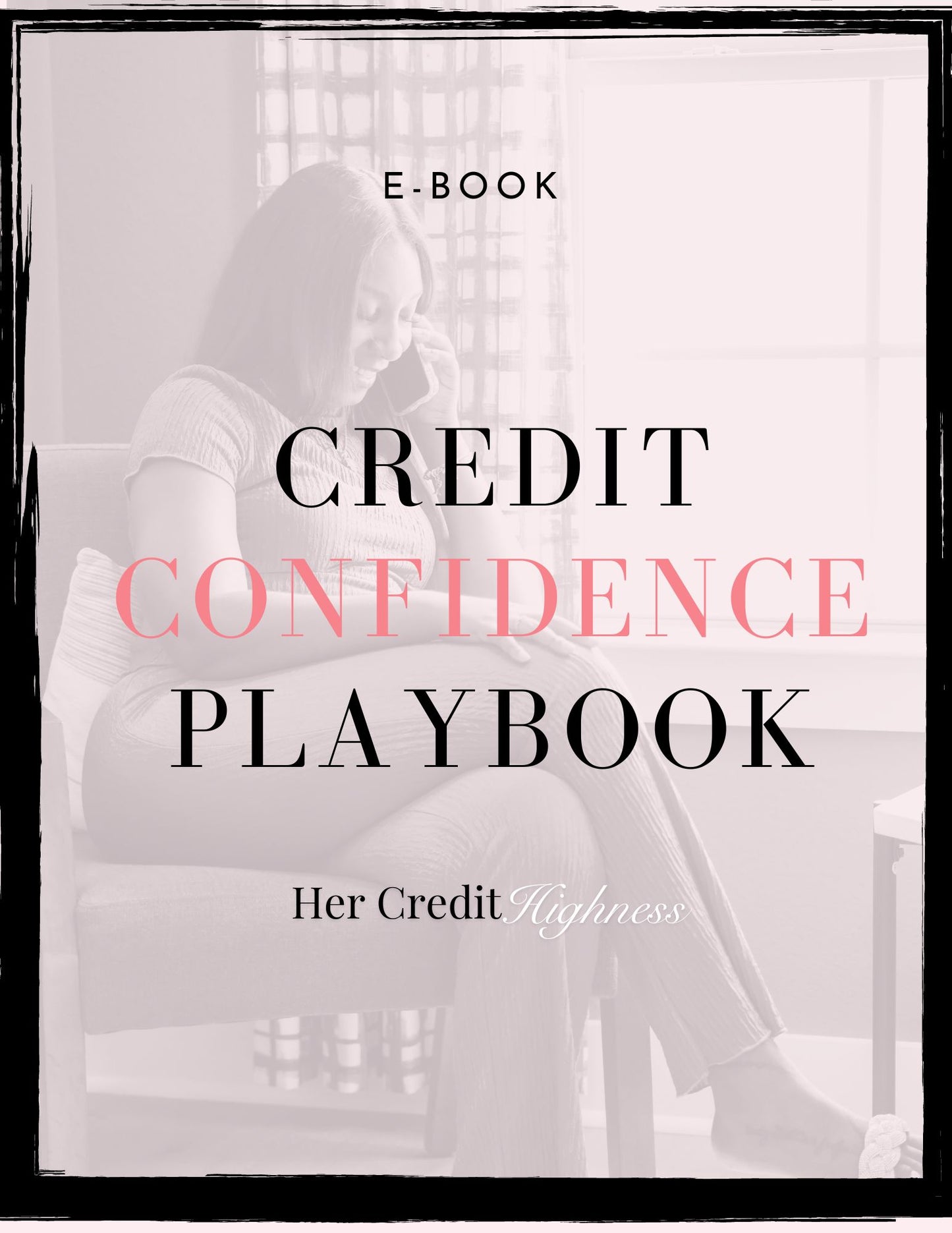 The Credit Confidence Playbook